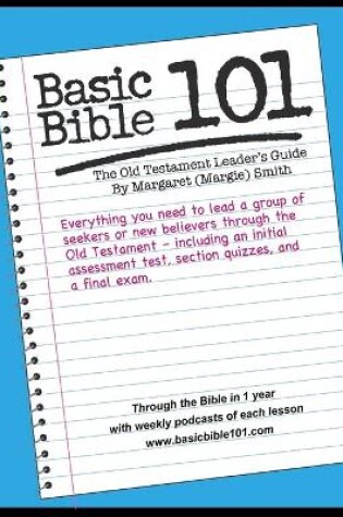 Cover of Basic Bible 101 Old Testament Leader's Guide