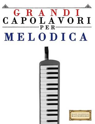 Book cover for Grandi Capolavori Per Melodica