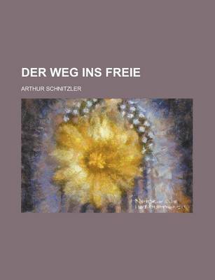 Book cover for Der Weg Ins Freie
