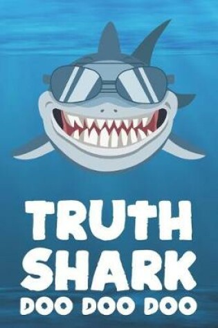 Cover of Truth - Shark Doo Doo Doo