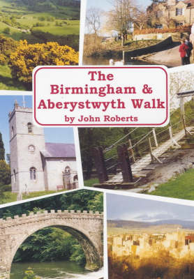 Book cover for The Birmingham and Aberystwyth Walk