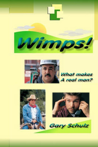 Cover of Wimps!