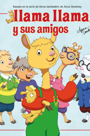 Cover of Llama Llama y sus amigos / Llama Llama and Friends