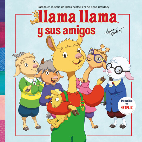 Book cover for Llama Llama y sus amigos / Llama Llama and Friends