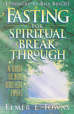 Book cover for Fasting for Spiritual Breakthrough