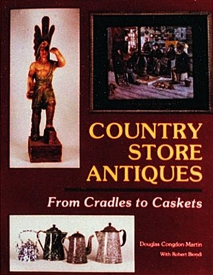 Book cover for Country Store Antiques: From Cradles to Caskets