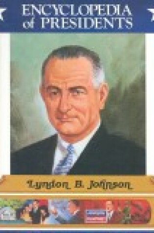 Cover of Lyndon B. Johnson, Thirty-Sixth President of the United States