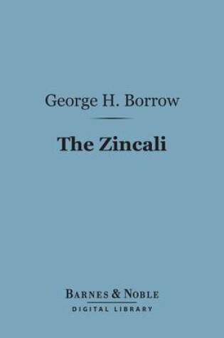 Cover of The Zincali (Barnes & Noble Digital Library)