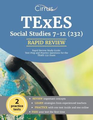 Cover of TExES Social Studies 7-12 (232) Rapid Review Study Guide