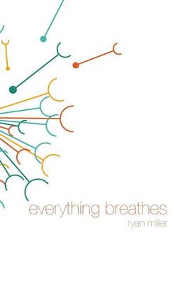 Book cover for Everything Breathes