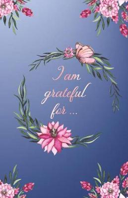 Book cover for I Am Grateful for ...