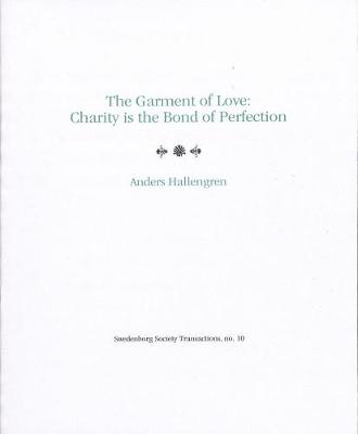 Book cover for The Garment of Love: Charity is the Bond of Perfection