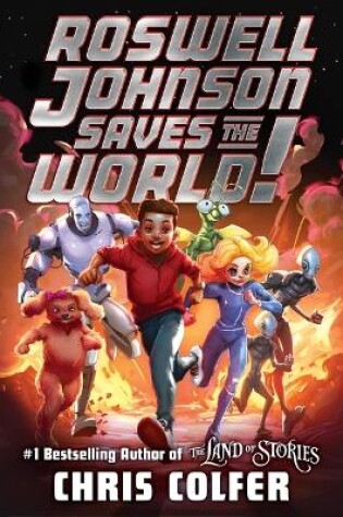 Cover of Roswell Johnson Saves the World!