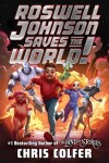 Book cover for Roswell Johnson Saves the World!