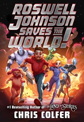 Book cover for Roswell Johnson Saves the World!