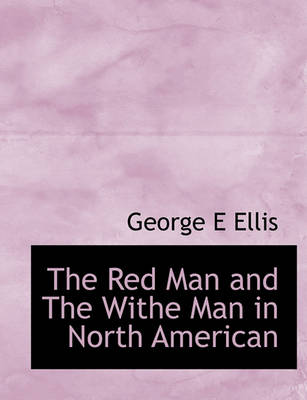 Book cover for The Red Man and the Withe Man in North American