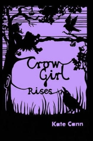 Cover of Crow Girl Rises