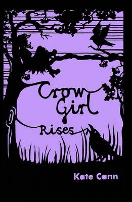 Cover of Crow Girl Rises