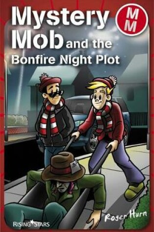 Cover of Mystery Mob and the Bonfire Night Plot Series 2