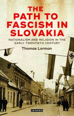 Book cover for The Path to Fascism in Slovakia