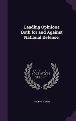 Book cover for Leading Opinions Both for and Against National Defense;