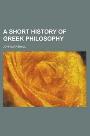 Cover of A Short History of Greek Philosophy
