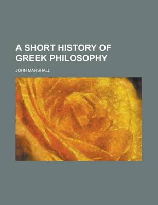 Book cover for A Short History of Greek Philosophy