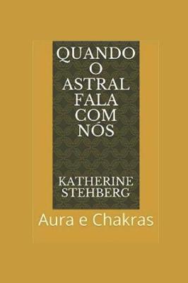 Book cover for Quando O Astral Fala Com Nos