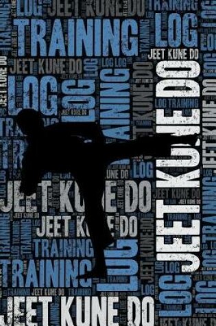 Cover of Jeet Kune Do Training Log and Diary
