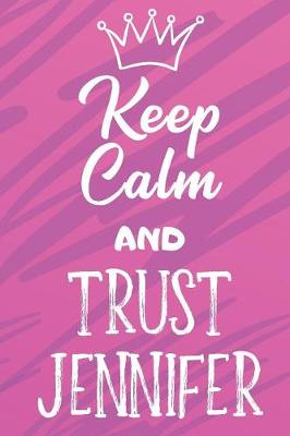 Book cover for Keep Calm And Trust Jennifer
