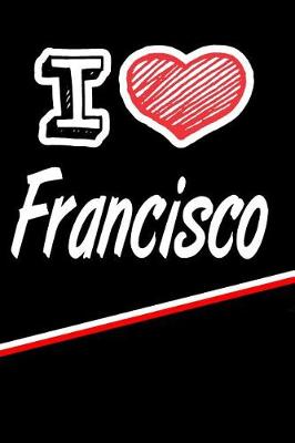 Book cover for I Love Francisco