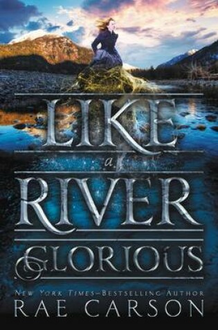 Cover of Like a River Glorious