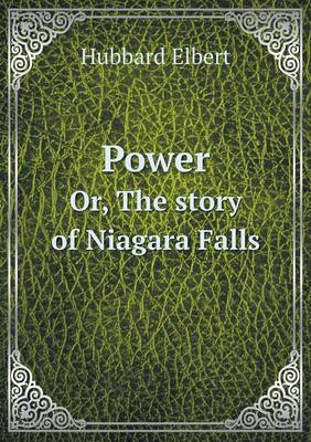 Book cover for Power Or, The story of Niagara Falls