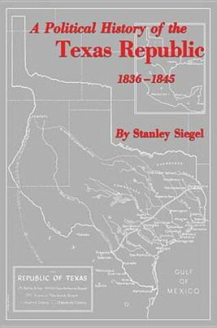 Cover of A Political History of the Texas Republic, 1836-1845