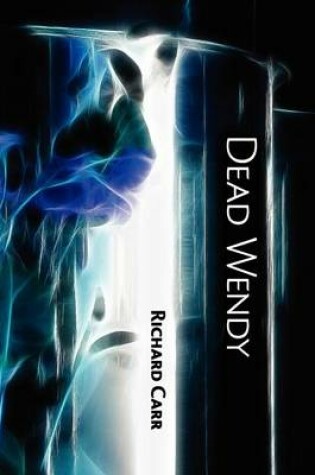 Cover of Dead Wendy