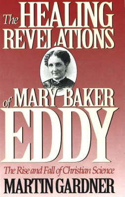 Book cover for The Healing Revelations of Mary Baker Eddy