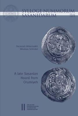 Book cover for Sylloge Nummorum Sasanidarum Iran - A Late Sasanian Hoard from Orumiyeh