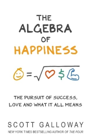 Cover of The Algebra of Happiness