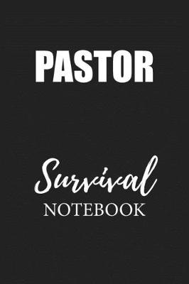 Book cover for Pastor Survival Notebook