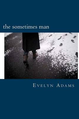 Book cover for The Sometimes Man