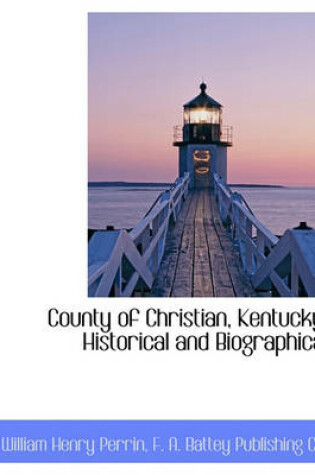 Cover of County of Christian, Kentucky