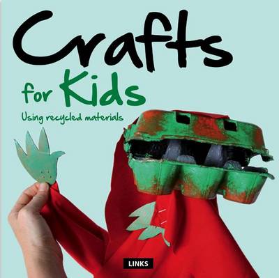 Book cover for Crafts for Kids Using Recycled Materials