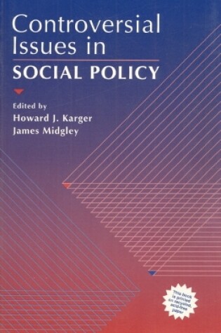 Cover of Controversial Issues in Social Policy