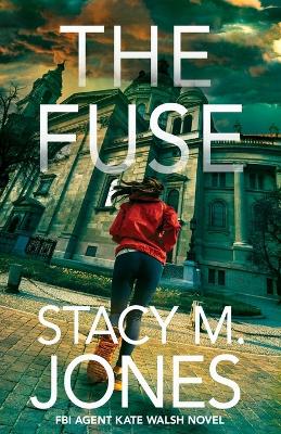 Book cover for The Fuse