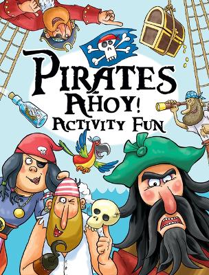 Book cover for Pirates Ahoy! Activity Fun
