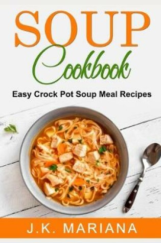 Cover of Soup Cookbook