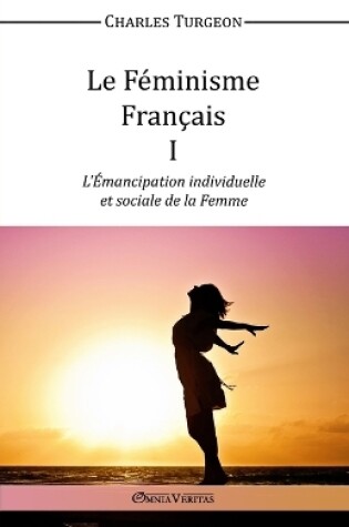 Cover of Le Feminisme Francais I