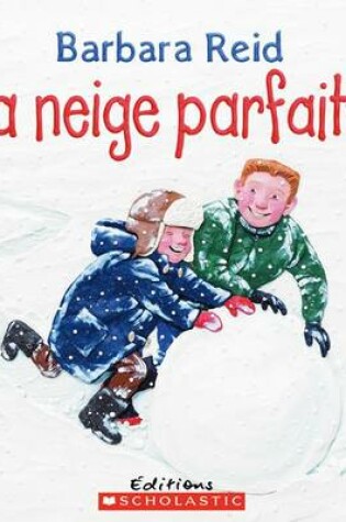 Cover of La Neige Parfaite