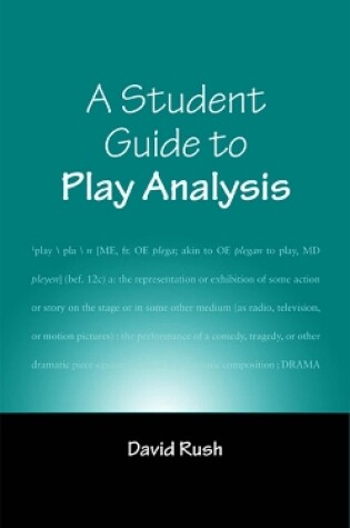 Cover of A Student Guide to Play Analysis