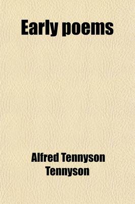 Book cover for Early Poems (Volume 1)